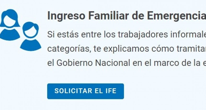 ANSES extenderá dos días para anotarse en el Ingreso Familiar de Emergencia de $10 mil