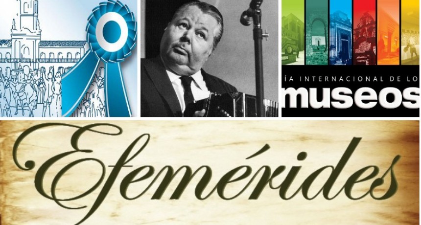 Un día como hoy: efemérides del 18 de Mayo