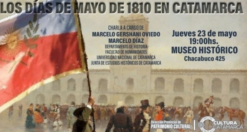 Charla sobre Mayo de 1810 en Catamarca