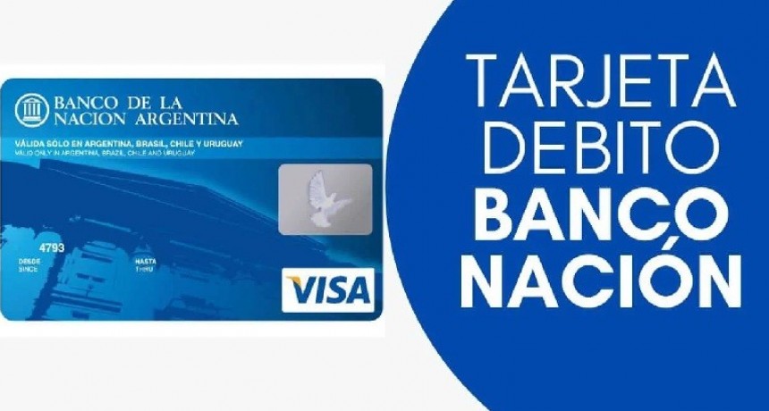 IFE: El Banco Nación entrega las tarjetas de débitos a beneficiarios