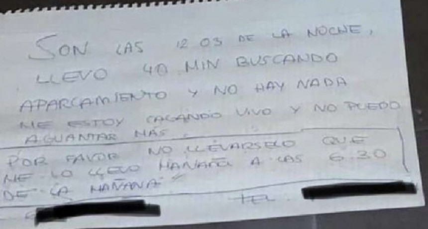 Estacionó mal porque se hacía encima y dejó una nota para la grúa